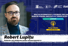 Photo of podcast „Noi și Europa” | Reacția Occidentului la războiul declanșat de Rusia în Ucraina: implicații pe termen scurt și mediu