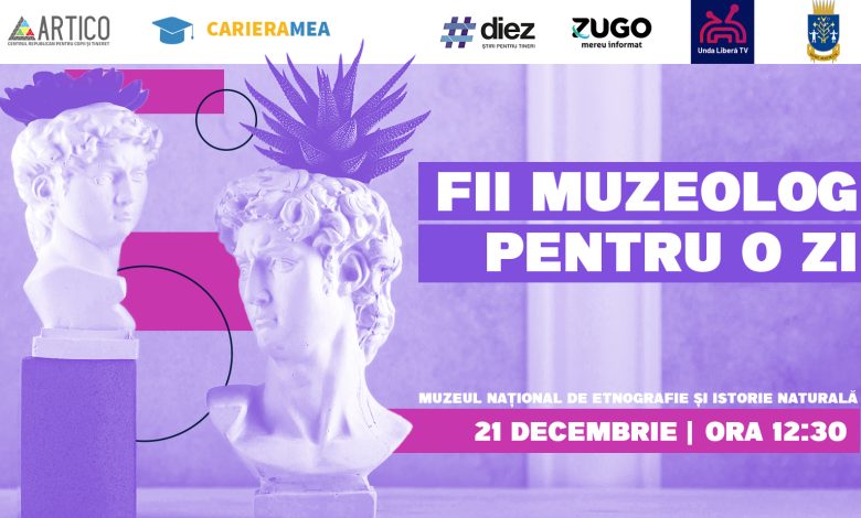 Photo of Fii muzeolog pentru o zi! ARTICO invită tinerii să descopere lumea captivantă a muzeelor
